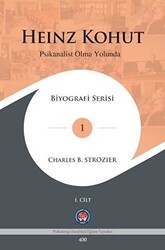 Heinz Konut - Psikanalist Olma Yolunda 2 Cilt Takım - Psikoterapi Enstitüsü