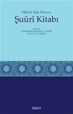 Hekim Şair Olunca Şuuri Kitabı - 1