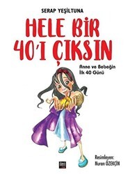 Hele Bir 40’ı Çıksın - İleri Yayınları