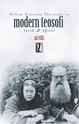 Helena Petrovna Blavatsky ve Modern Teosofi - İz Yayıncılık