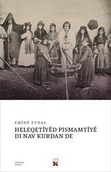 Heleqetiyed Pismamtiye Dı Nav Kurdan De - Lis Basın Yayın