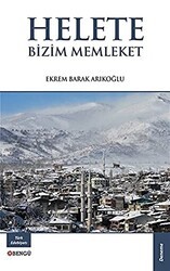 Helete Bizim Memleket - Bengü Yayınları