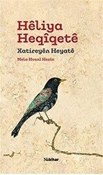 Heliya Heqiqete Xatireyen Heyate - Nubihar Yayınları