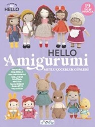 Hello Amigurumi - Mutlu Çocukluk Günleri - Tuva Yayıncılık