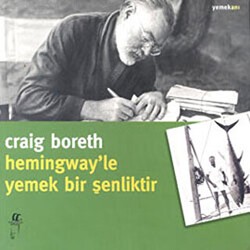 Hemingway’le Yemek Bir Şenliktir - Oğlak Yayıncılık