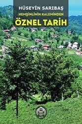 Hemşinlinin Kaleminden Öznel Tarih - 1