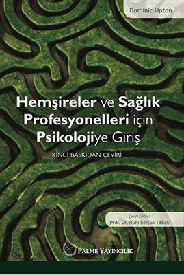 Hemşireler ve Sağlık Profesyonelleri İçin Psikolojiye Giriş - 1