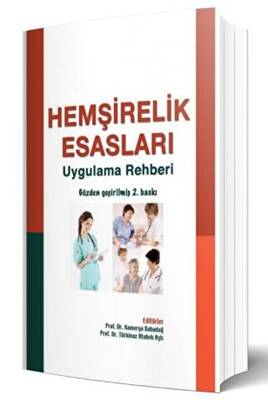 Hemşirelik Esasları - Uygulama Rehberi - 1