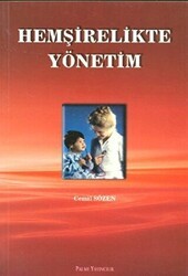 Hemşirelikte Yönetim - Palme Yayıncılık