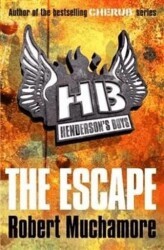 Henderson`s Boys: The Escape: Book 1 - Hachette Books