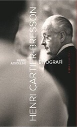 Henri Cartier-Bresson: Biyografi - Espas Kuram Sanat Yayınları