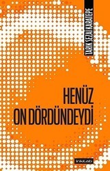 Henüz On Dördündeydi - İnkılab Yayınları