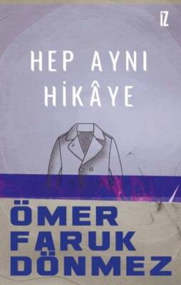 Hep Aynı Hikaye - 1