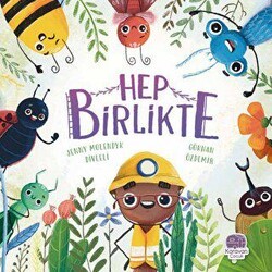 Hep Birlikte - Karavan Çocuk Yayınları