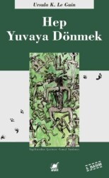 Hep Yuvaya Dönmek - 1