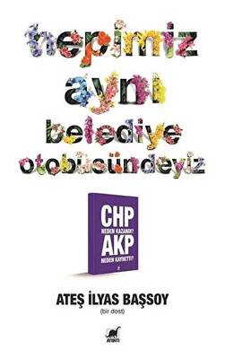 Hepimiz Aynı Belediye Otobüsündeyiz - 1