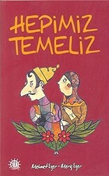 Hepimiz Temel`iz - 1