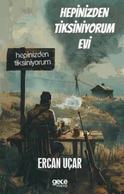 Hepinizden Tiksiniyorum Evi - 1