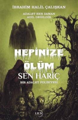 Hepinize Ölüm Sen Hariç - 1
