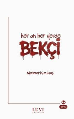 Her An Her Yerde Bekçi - 1