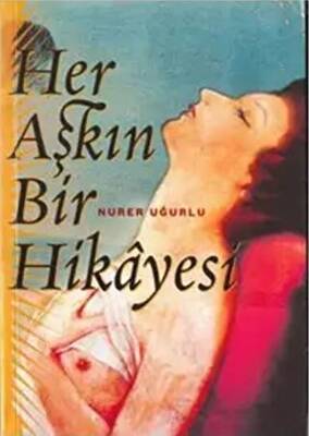 Her Aşkın Bir Hikayesi - 1