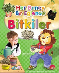 Her Deney Bir Eğlence - Bitkiler - Martı Çocuk Yayınları