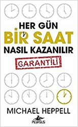 Her Gün Bir Saat Nasıl Kazanılır - Pegasus Yayınları