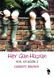 Her Gün Hüzün - Sol Ayağım 2 - Nemesis Kitap