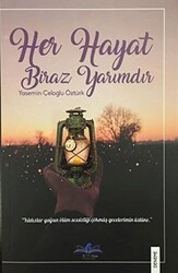 Her Hayat Biraz Yarımdır - 1