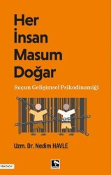 Her İnsan Masum Doğar - Çınaraltı Yayınları