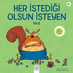 Her İstediği Olsun İsteyen Moli - 1001 Çiçek Kitaplar