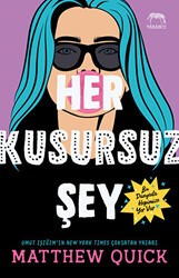 Her Kusursuz Şey - Yabancı Yayınları