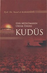 Her Müslümanın Ortak Davası Kudüs - Nida Yayıncılık