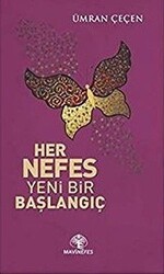 Her Nefes Yeni Bir Başlangıç - Mavi Nefes Yayınları