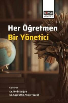Her Öğretmen, Bir Yönetici - 1