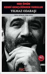 Her Ömür Kendi Gençliğinden Vurulur - 1