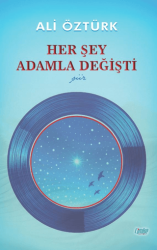 Her Şey Adamla Değişti - Çimke Yayınevi