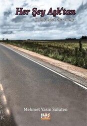 Her Şey Aşk`tan - Tilki Kitap