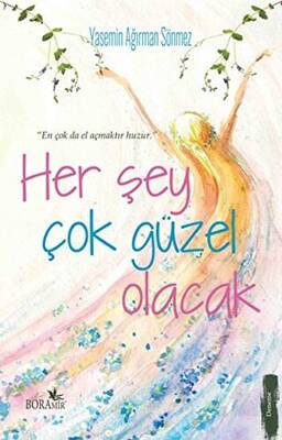 Her Şey Çok Güzel Olacak - 1