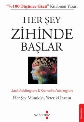Her Şey Zihinde Başlar - Yakamoz Yayınevi
