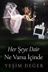 Her Şeye Dair Ne Varsa İçinde - Cinius Yayınları
