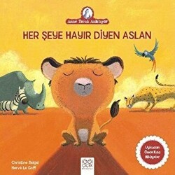 Her Şeye Hayır Diyen Aslan - 1001 Çiçek Kitaplar