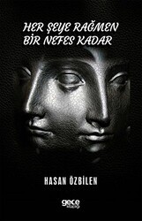 Her Şeye Rağmen Bir Nefes Kadar - Gece Kitaplığı