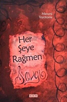 Her Şeye Rağmen Sevgi - 1