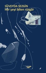 Her Şeyi Bilen Rüzgar - Klaros Yayınları