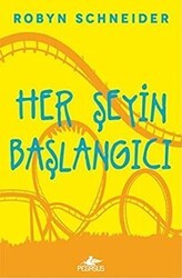 Her Şeyin Başlangıcı - Pegasus Yayınları
