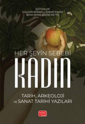 Her Şeyin Sebebi Kadın - 1