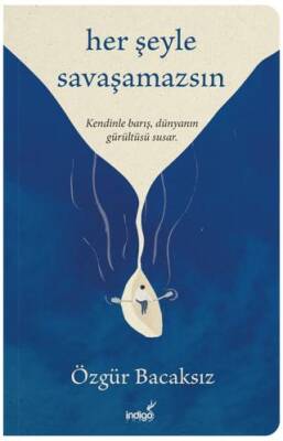 Her Şeyle Savaşamazsın - 1