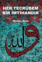 Her Tecrübem Bir İmtihandır - İkinci Adam Yayınları