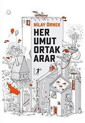 Her Umut Ortak Arar - Artemis Yayınları